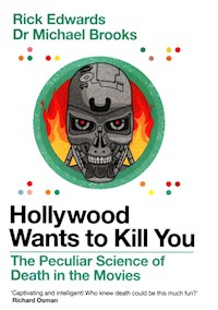 Hollywood Wants to Kill You - Edwards Rick, Brooks Michael - książka