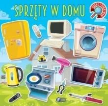 Rosnę i odkrywam. Sprzęty w domu - zbiorowa praca - książka