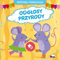 Dotknij i posłuchaj Odgłosy przyrody - Elżbieta Korolkiewicz - książka