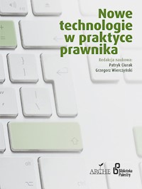 Nowe technologie w praktyce prawnika -  - książka