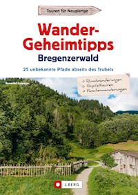 Wander-Geheimtipps Bregenzer Wald - Benedikt Grimmler - ebook