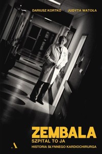 Zembala. Szpital to ja - Kortko Dariusz, Watoła Judyta - książka