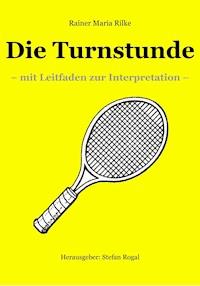 Die Turnstunde - Rainer Maria Rilke - ebook