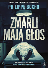 Zmarli mają głos - Boxho Philippe - ebook + audiobook + książka