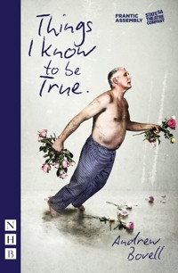Things I Know To Be True - Andrew Bovell - ebook