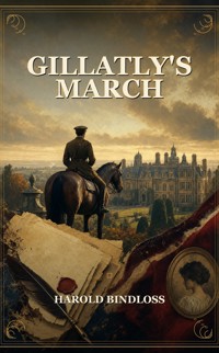 Gillatly's March - Harold Bindloss - ebook