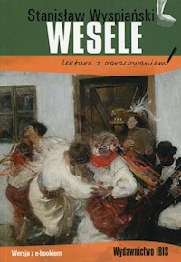 Wesele Stanisław Wyspiański lektura z opracowaniem - Agnieszka Nożyńska-Demianiuk - książka