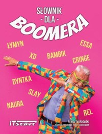 Słownik dla Boomera - Twardowski Paweł - ebook + książka