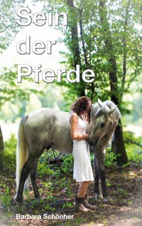 Sein der Pferde - Barbara Schönher - ebook