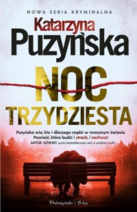 Noc trzydziesta - Katarzyna Puzyńska - książka