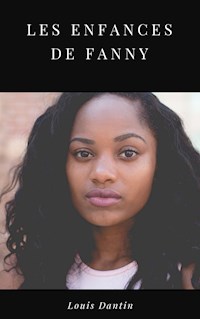 Les Enfances de Fanny - Louis Dantin - ebook