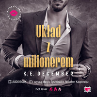 Układ z milionerem. Niegrzeczna Kolekcja - K.E. December - ebook + audiobook + książka