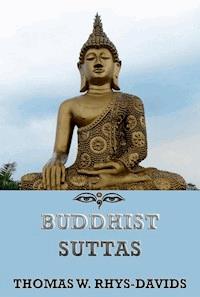 Buddhist Suttas - Thomas William Rhys Davids - ebook