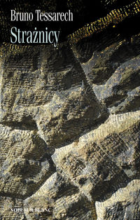 Strażnicy - Tessarech Bruno - książka