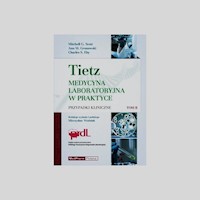 Tietz Medycyna laboratoryjna w praktyce Tom 2 Przypadki kliniczne - Scott Mitchell G., Gronowski Ann M., Eby Charles S. - książka
