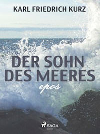 Der Sohn des Meeres - Karl Friedrich Kurz - ebook