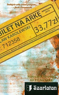 Bilet na arkę - Stanisław Karolewski - książka