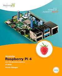 Aprender Raspberry Pi 4 con 100 ejercicios prácticos - Ferran Fabregas - ebook