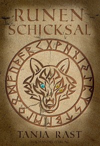 Runenschicksal - Tanja Rast - ebook