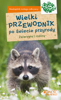 Wielki przewodnik po świecie przyrody. Zwierzęta i rośliny - Frank Hecker, Katrin Hecker - książka