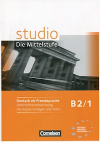 studio Die Mittelstufe B2/1 Unterrichtsvorbereitung - - książka