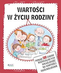 Wartości w życiu rodziny - Blanco Laura, Carbonell Silvia - książka