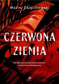 Czerwona ziemia - Zajączkowski Maciej - książka
