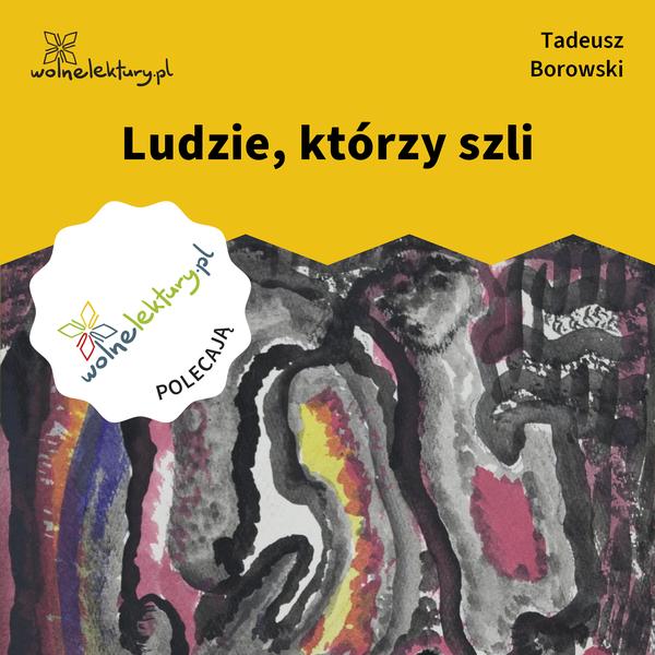 Ludzie, którzy szli