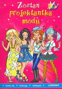 Zostań projektantką mody -  - książka