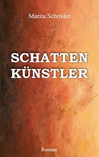 Schattenkünstler - Marita Schröder - ebook