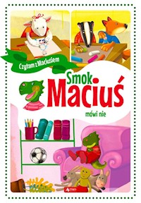 Smok Maciuś mówi nie - Krzysztof Żywczak - książka