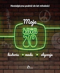 Moje lata 70 - Janusz Jabłoński - książka