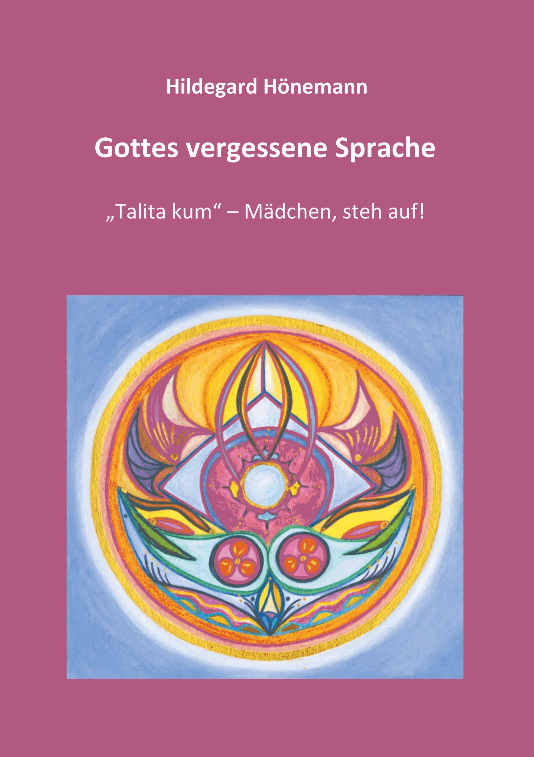 Gottes vergessene Sprache