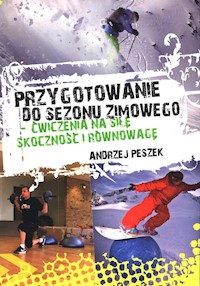 Przygotowanie do sezonu zimowego - Peszek Andrzej - książka