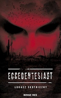 Eccedentesiast - Łukasz Skotniczny - audiobook + książka
