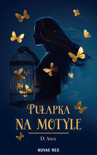 Pułapka na motyle - D. Arex - ebook