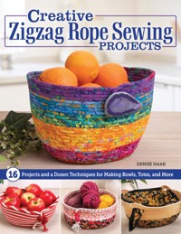 Creative Zigzag Rope Sewing Projects - Denise Haar - ebook