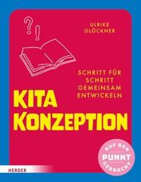 Kita-Konzeption - Ulrike Glöckner - ebook