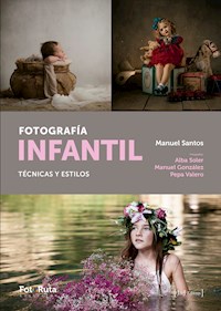 Fotografía infantil - Manuel Santos - ebook
