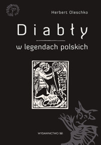 Diabły w legendach polskich - Oleschko Herbert - książka