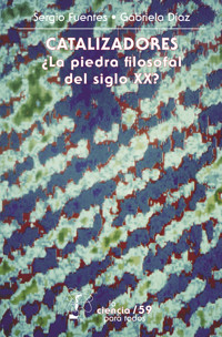 Catalizadores - Sergio Fuentes - ebook