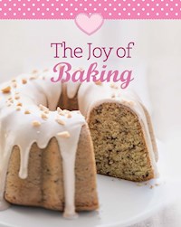 The Joy of Baking - Naumann & Göbel Verlag - ebook