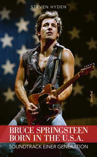 Bruce Springsteen - Born In The U.S.A. - Steven Hyden - ebook