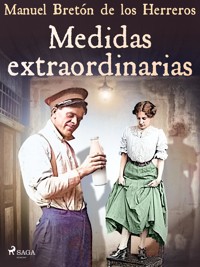 Medidas extraordinarias - Manuel Bretón de los Herreros - ebook