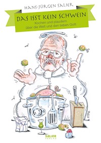 Das isst kein Schwein - Hans-Jürgen Salier - ebook