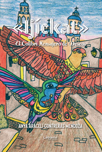 Ijíckat - Anya Araceli Contreras Mendoza - ebook
