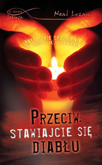 Przeciwstawiajcie się diabłu - Neal Lozano - ebook