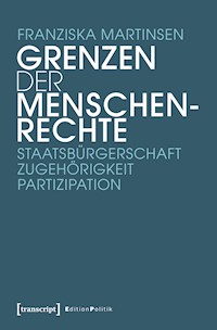 Grenzen der Menschenrechte - Franziska Martinsen - darmowy ebook