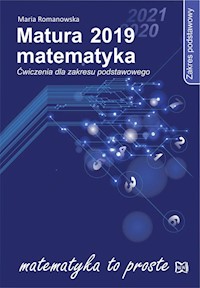 Matura 2019 Matematyka Ćwiczenia dla zakresu podstawowego - Romanowska Maria - książka