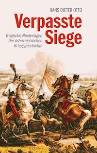 Verpasste Siege - Otto Hans-Dieter - ebook